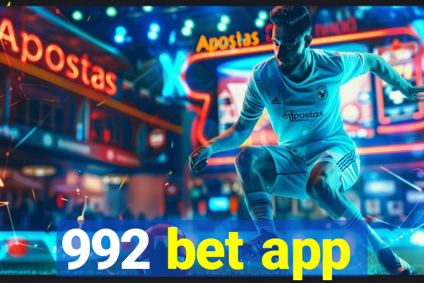 992 bet app